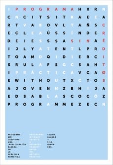 programa sin creditos: una investigacion basada en la practica artistica-9788494695759