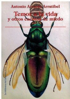 temor a la vida y otros cuentos de miedo-antonio arraras arratibel-9788494823459