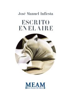 escrito en el aire-jose manuel infiesta-9788494825859