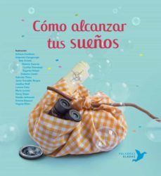 como alcanzar tus sueños-cristina nuñez pereira-rafael romero valcarcel-9788494890659