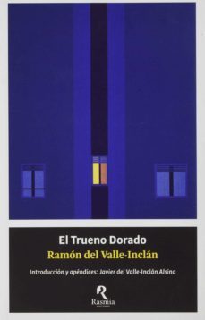 el trueno dorado-ramon maria del valle inclan-9788494906459