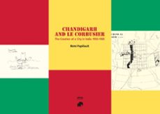 chandigarh and le corbusier-remi papillault-9788494933059
