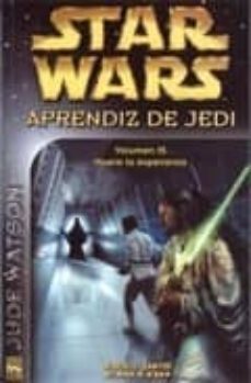 star wars aprendiz de jedi (vol. 15): muere la esperanza-jude watson-9788495070159