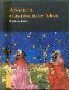 azarquiel, el astronomo de toledo-mariano calvo-9788495453259