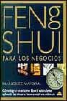 feng shui para los negocios: como lograr un entorno laboral estim ulante aplicando las tecnicas de esta sabiduria milenaria-nancilee wydra-9788495456359