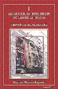 arquitectura modernista (i): de castilla la mancha provincia de a lbacete-9788495690159