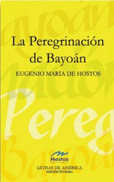 la peregrinacion de bayoan-eugenio m de hostos-9788495994059