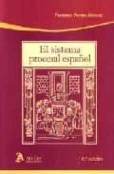 el sistema procesal español (6ª ed.)-9788496354159