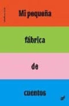 mi pequeña fabrica de cuentos-bruno gibert-9788496473959