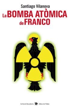 la bomba atomica de franco-santiago vilanova-9788496563759