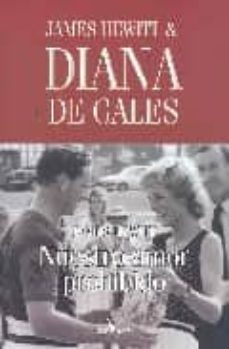 j. hewitt y diana de gales: nuestro amor prohibido-james hewitt-9788496632059