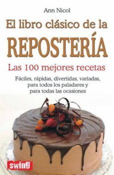 el libro clasico de la reposteria-ann nicol-9788496746459