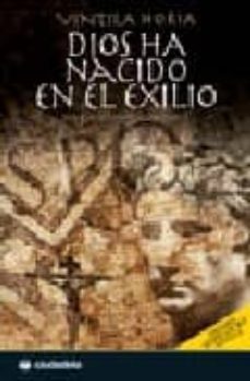 dios ha nacido en el exilio-9788496836259