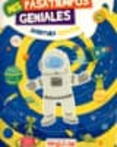 mis pasatiempos geniales: aventura espacial-alejandra arbiti-9788496912359