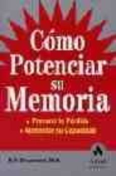 como potenciar su memoria: prevenir la perdida, aumentar su capac idad-d.p. devanand-9788497350259