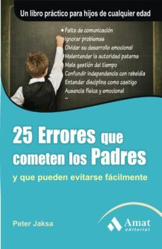 25 errores que cometen los padres y que pueden evitarse facilment e-9788497354059