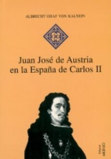 juan jose de austria en la españa de carlos ii-albrecht graf-9788497430159
