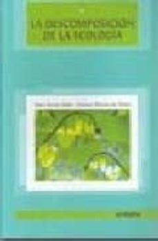 la descomposicion de la ecologia-9788497452359