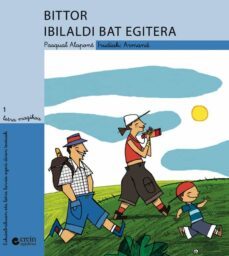 bittor ibilaldi bat egitera-9788497461559