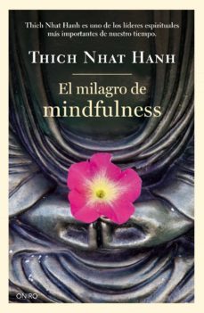 el milagro de mindfulness-thich nhat hanh-9788497547659