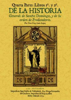 historia de santo domingo: cuarta parte (2 tomos ed. facsimil)-fray juan lopez-9788497611459