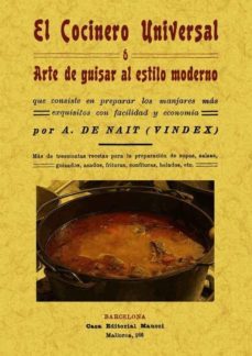 el cocinero universal o arte de guisar al estilo moderno (ed. fac simil)-9788497617659