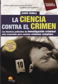 la ciencia contra el crimen-nuria janire ramila-9788497638159