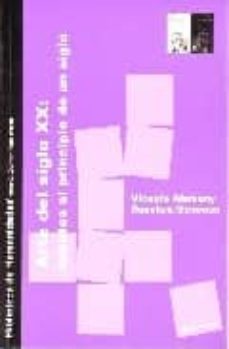 arte del siglo xx: apuntes al principio de un siglo-vicente alemany sanchez moscos-9788497720359