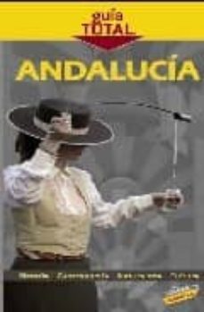andalucia (guia total) 2009-9788497768559