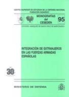 integracion de extranjeros an las fuerzas armadas españolas-9788497813259