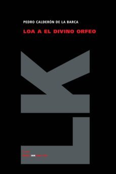 loa a el divino orfeo-9788498164459