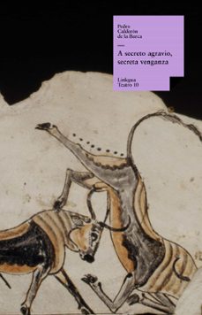 a secreto agravio, secreta venganza (ebook)-pedro calderon de la barca-9788498169959