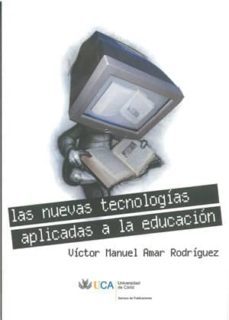 las nuevas tecnologias aplicadas a la educacion-9788498280159
