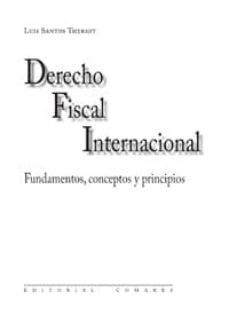 derecho fiscal internacional-luis santos theriot-9788498368659