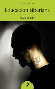 educacion siberiana-nicolai lilin-9788498386059