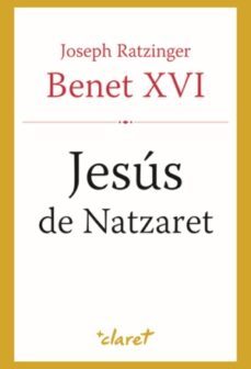 jesus de natzaret 1r cicle eso-joseph benedicto xvi ratzinger-9788498460759
