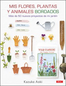 mis flores, plantas y animales bordados-kazuko aoki-9788498746259