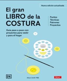 el gran libro de la costura. nueva edición actualizada-alison smith-9788498747959