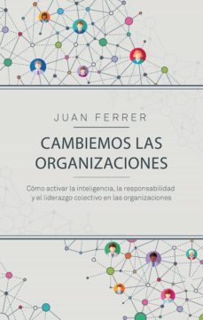 cambiemos las organizaciones (ebook)-juan ferrer cardenes-9788498754759