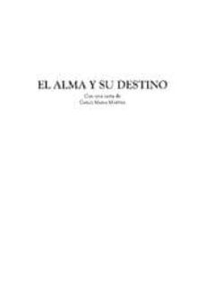 el alma y su destino. con una carta de carlo maria martini-vito mancuso-9788498764659