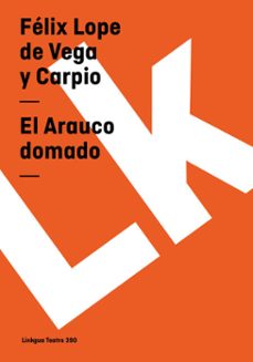 el arauco domado (ebook)-tirso de molina-9788498977059