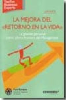 la mejora del retorno de la vida-9788499033259