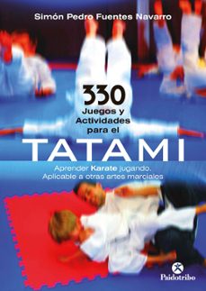 (ibd) 330 juegos y actividades para el tatami. aprender karate jugando-9788499101859