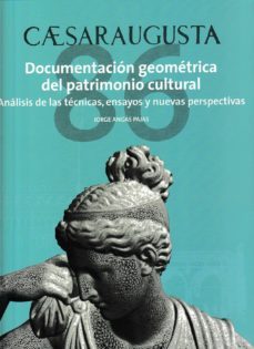 documentacion geometrica del patrimonio cultural: analisis de las tecnicas, ensayos y nuevas perspectivas-jorge angas pajas-9788499115559