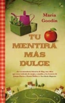 tu mentira mas dulce-maria goodin-9788499185859