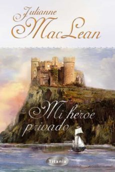 mi héroe privado (ebook)-julianne maclean-9788499441559