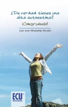 ¿de verdad tienes una alta autoestima? compruebalo (ebook)-9788499487359