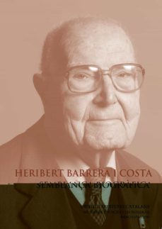 heribert barrera i costa : semblança biografica-salvador alegret-9788499655659