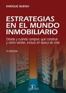 estrategias en el mundo inmobiliario (ebook)-enrique bueno-9788499690759
