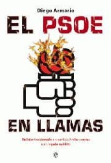 el psoe en llamas-diego armario-9788499701059